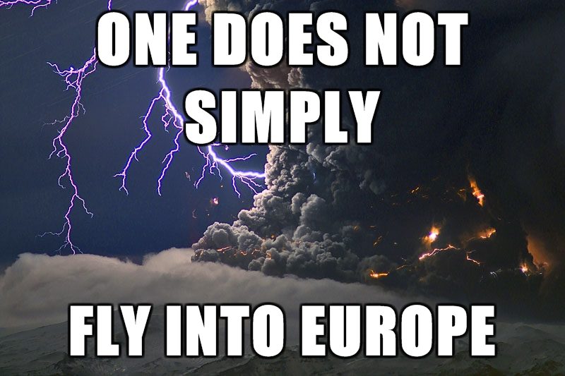 One does not simply fly into Europe